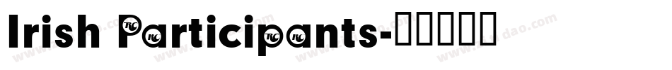 Irish Participants字体转换